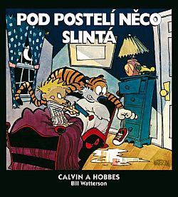obrázek k novince Calvin a Hobbes: Pod postelí něco slintá!