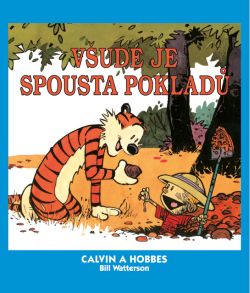 obrázek k novince Calvin a Hobbes 10: Všude je spousta pokladů!